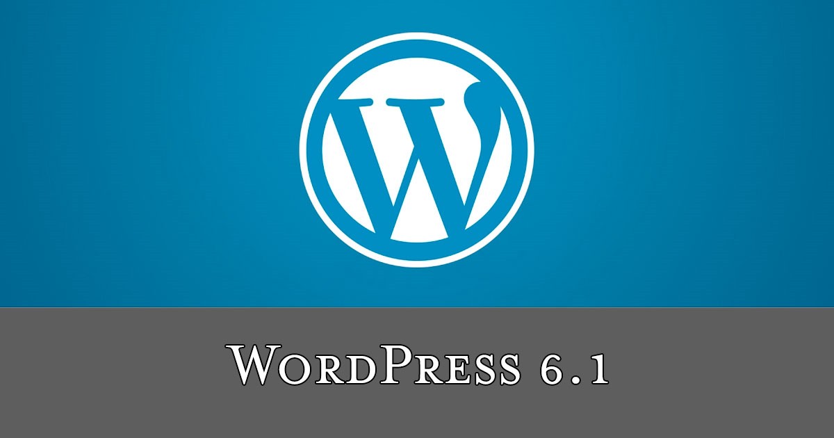 Novedades de WordPress 6.1